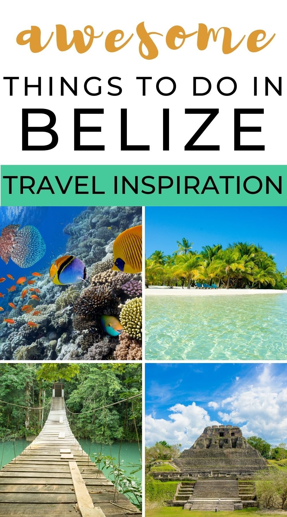 Incredible places to discover, Belize: Things to do