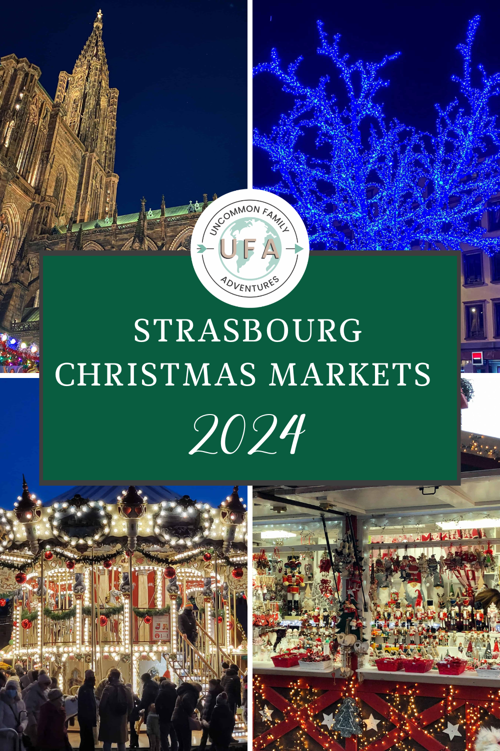 Strasbourg Christmas Markets 2024