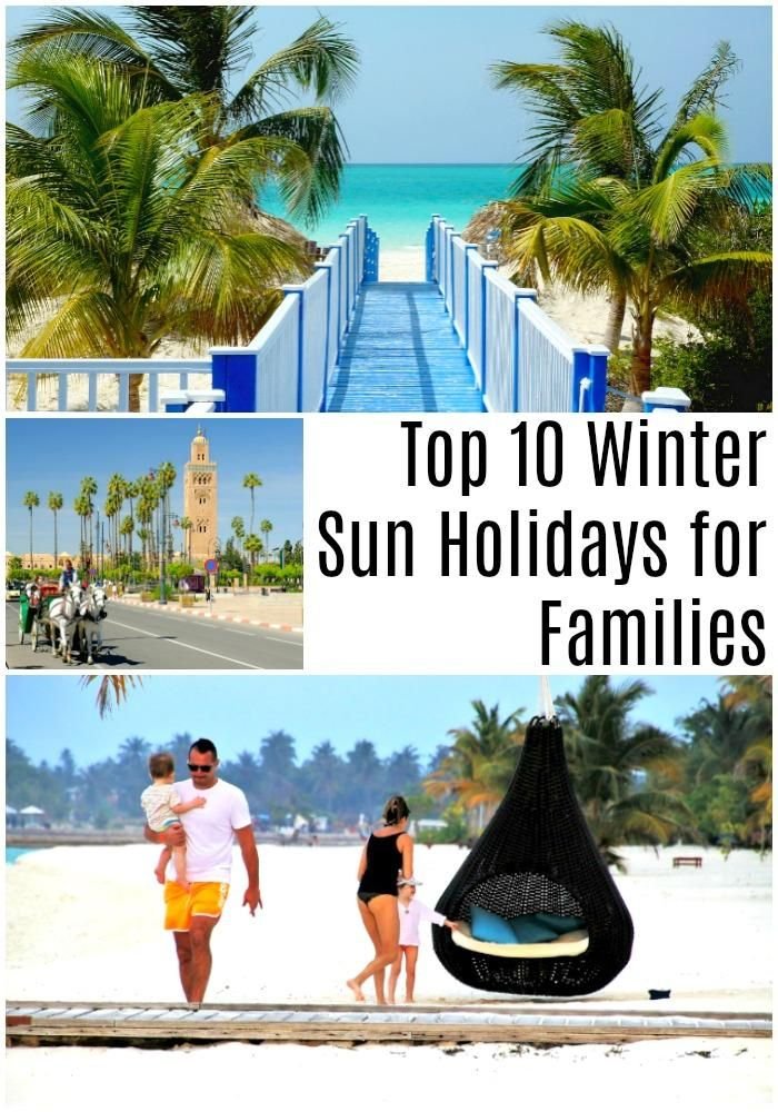 Top 10 Winter Sun Holidays for Families - Zena's Suitcase