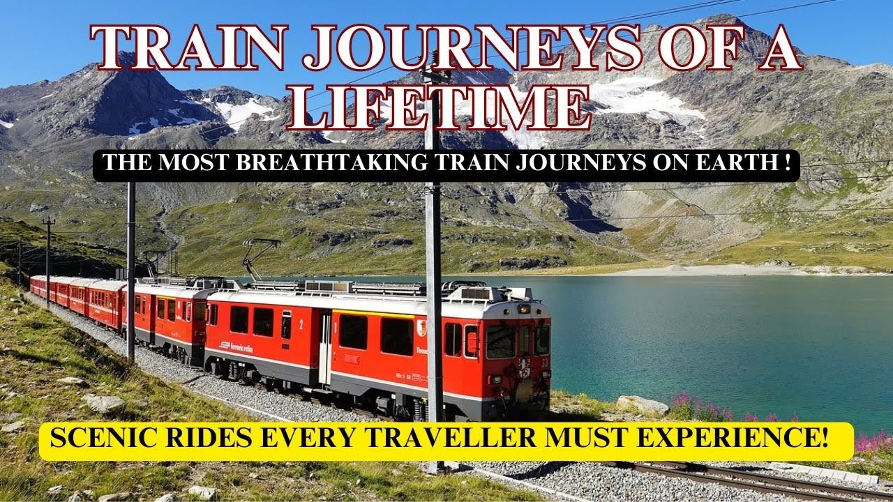Train travel: Scenic Train Routes