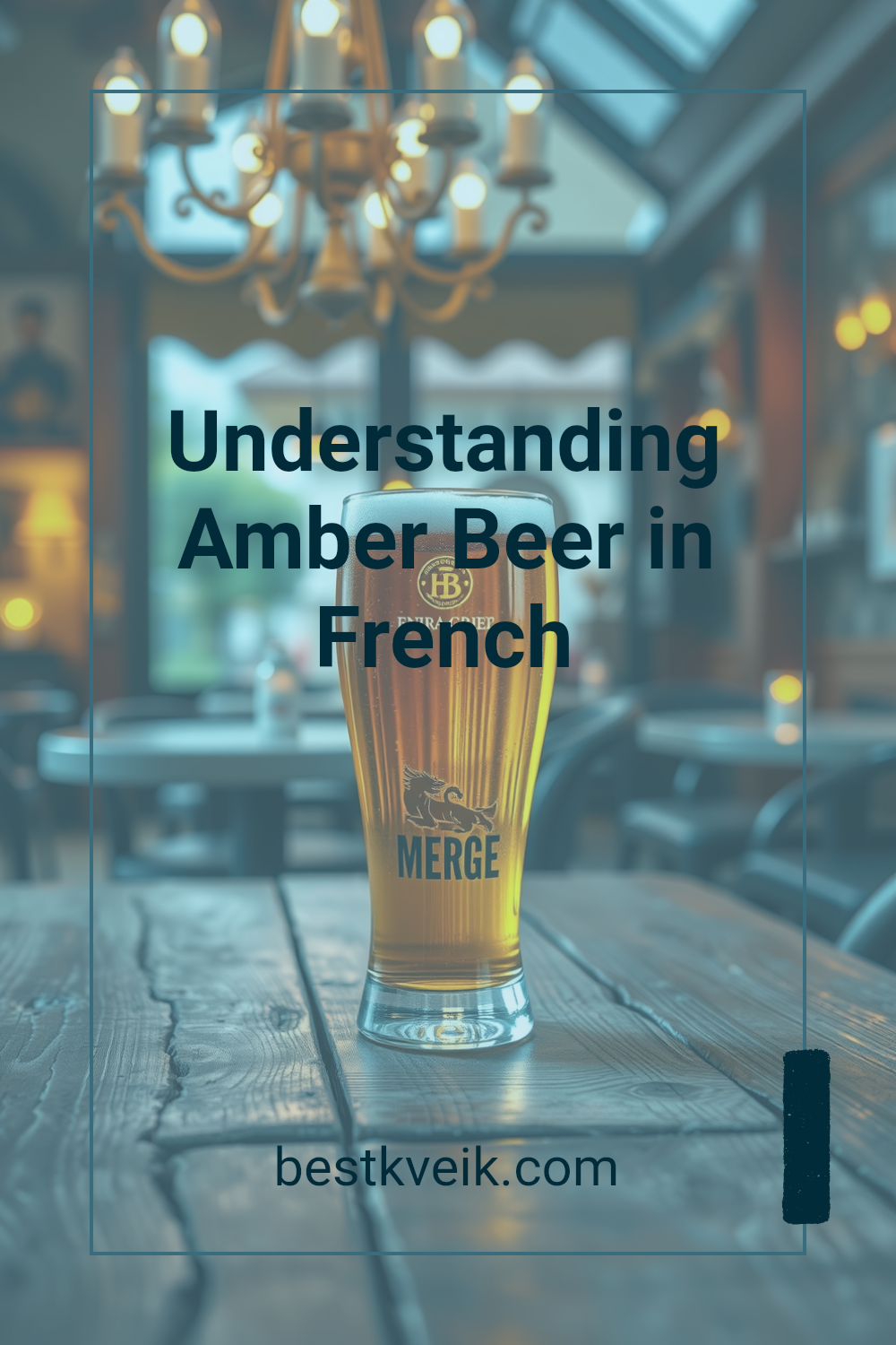 Understanding Amber Beer in French