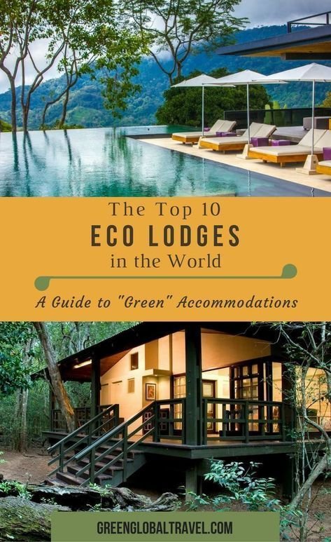 What is an Eco Lodge? The Top 20 Eco Resorts & Eco Hotels