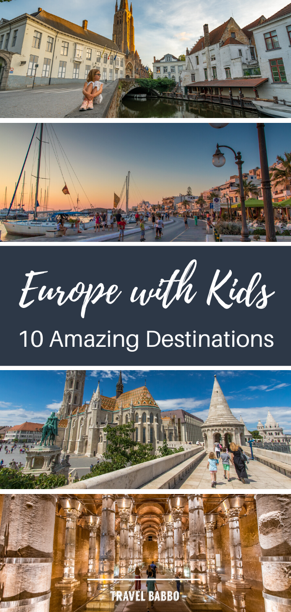 10 Amazing Places to Take Your Kids in Europe