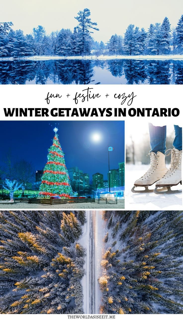 10+ Fun, Festive & Cozy Ontario Winter Getaways
