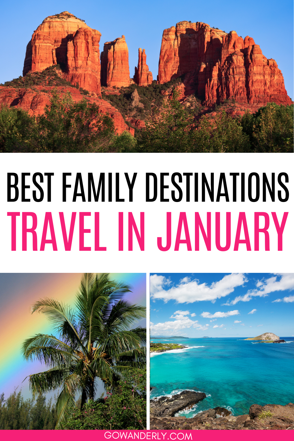 14 Warm Vacation Spots for a Family Vacation in January