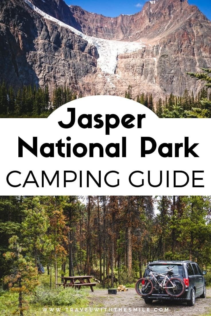 Complete Guide to Camping in Jasper National Park in 2024