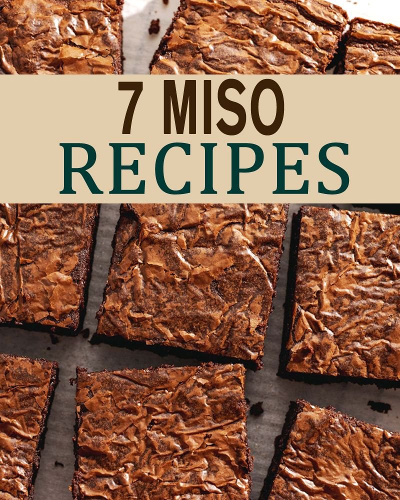 Elevate Your Cooking with These 7 Miso Recipes