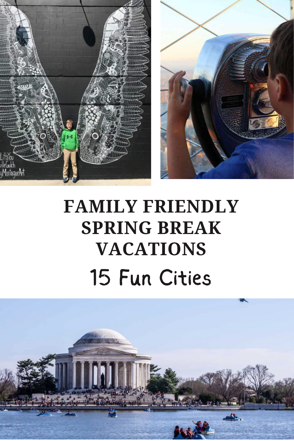 Family friendly spring break vacations