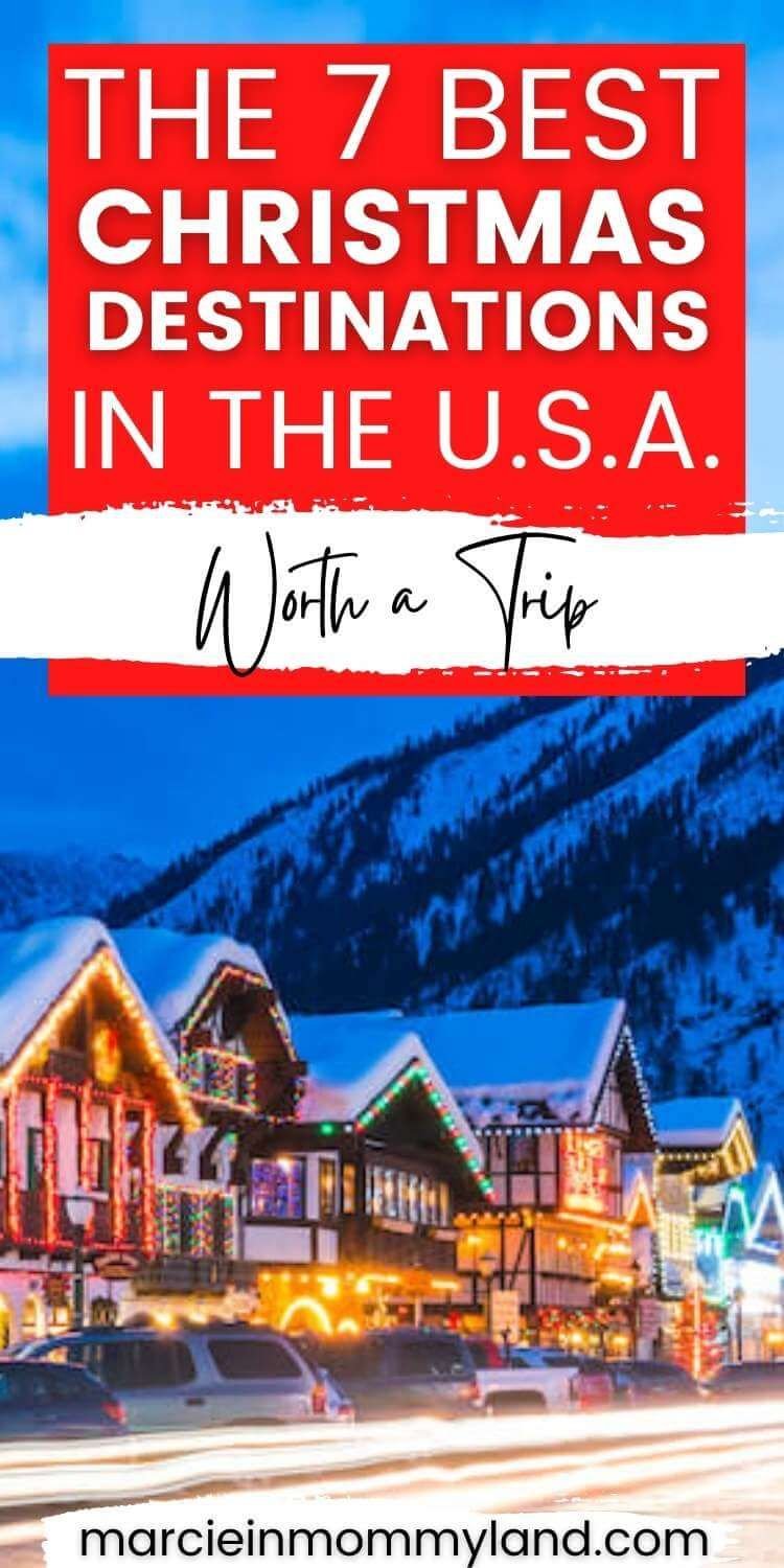 Top 7 Christmas Getaways in the United States Perfect for Families