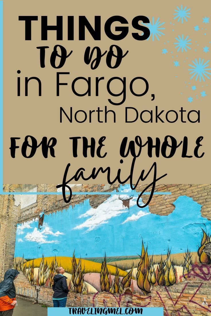 Visiting Fargo With Family