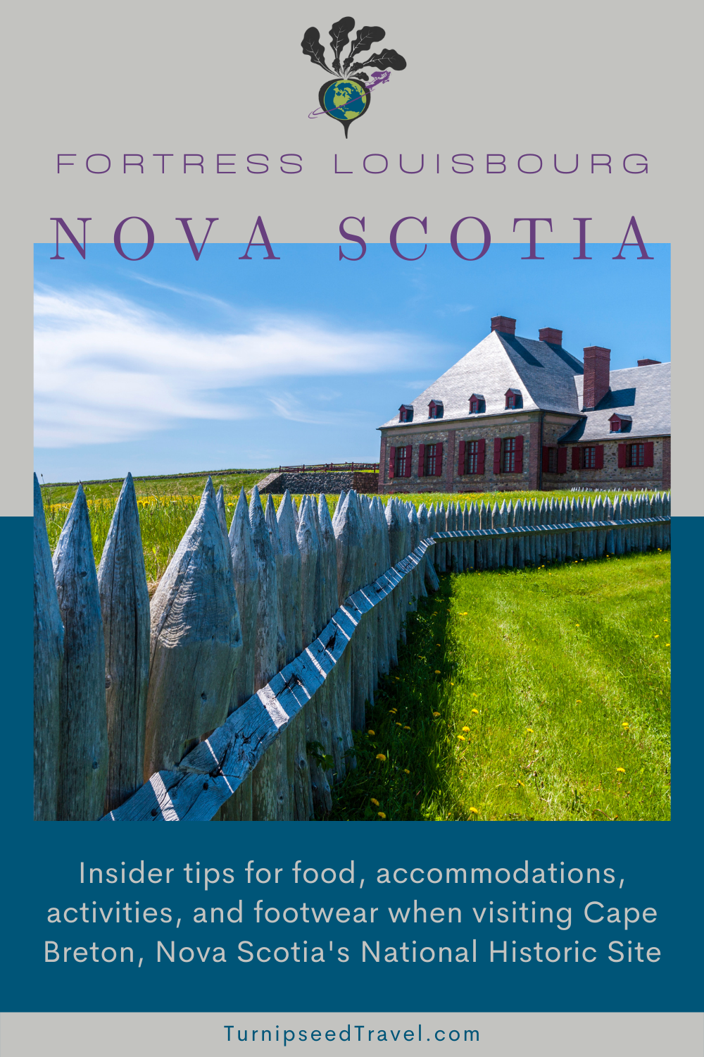 Visiting Fortress Louisbourg Nova Scotia