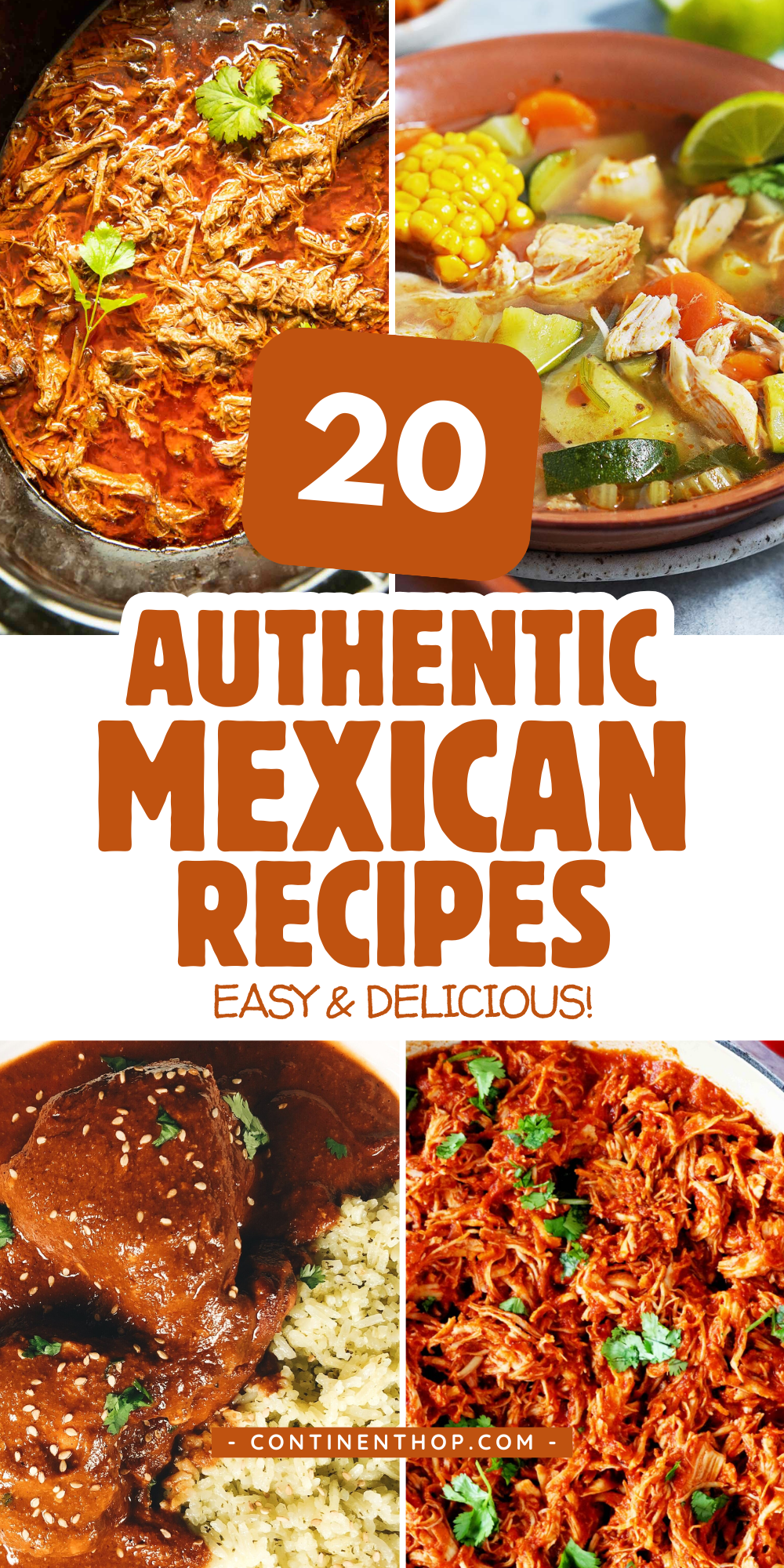 20+ Authentic Mexican Recipes - Easy & Delicious!