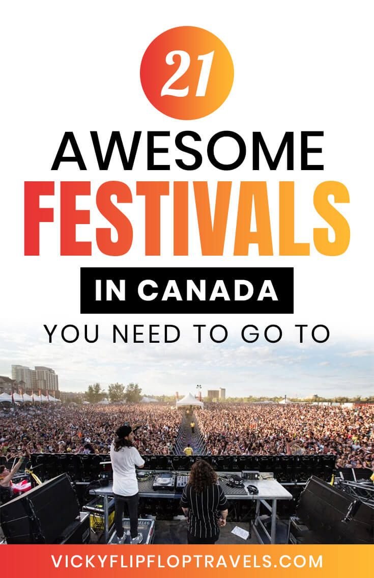 21 Awesome Festivals in Canada You Need To Go To | VickyFlipFlopTravels