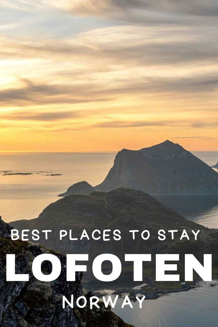 Best Places To Stay In Artic Lofoten Norway