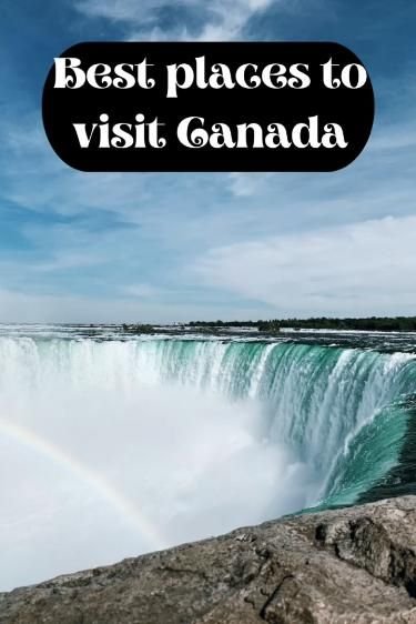 Canadian Splendors: Explore the Best Places to Visit for Unforgettable Adventures!