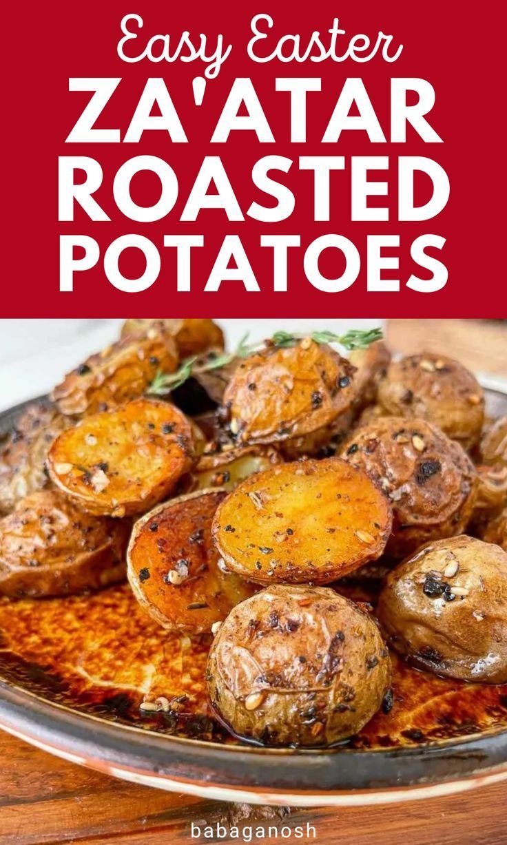 Easy Easter Za'atar Roasted Potatoes
