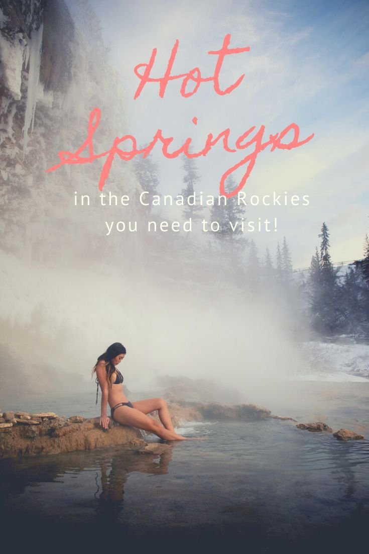 Natural Hot Springs in the Canadian Rockies You Need to Visit