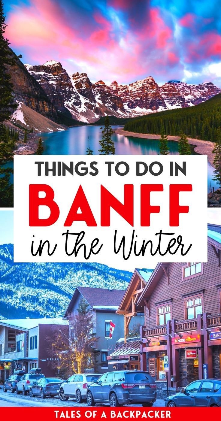 The Best Things to do in Banff in Winter
