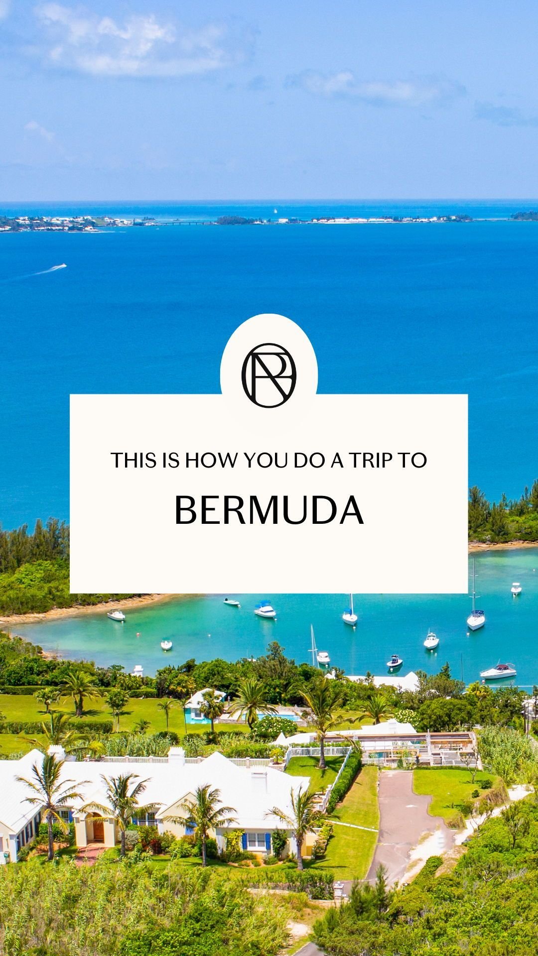 This is how you do a trip to Bermuda