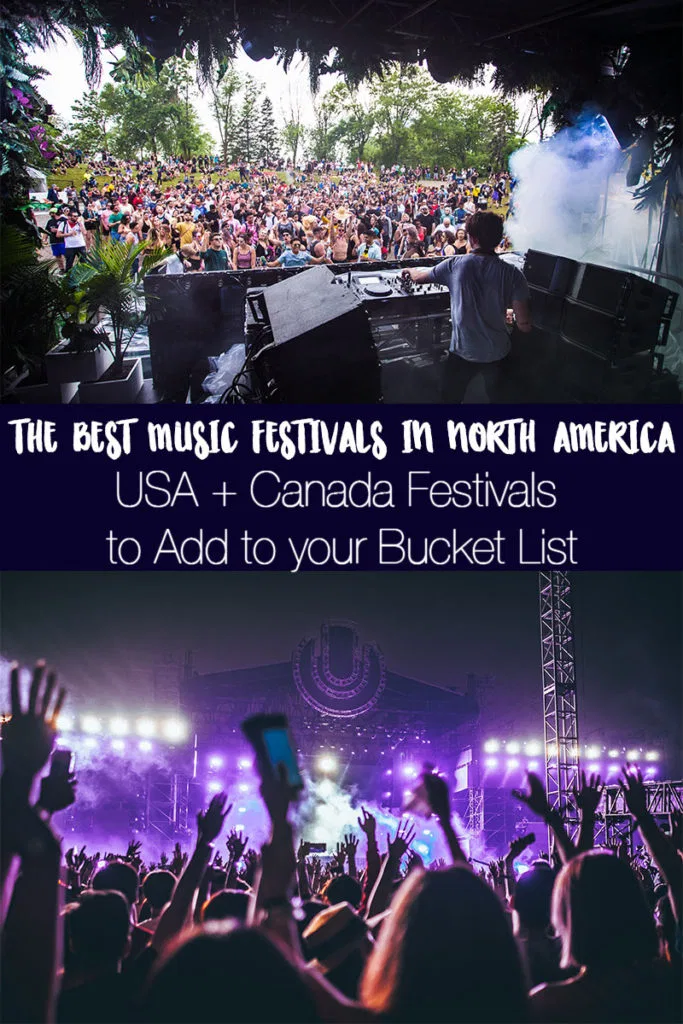 20 Best Music Festivals in North America to Visit (USA + Canada)
