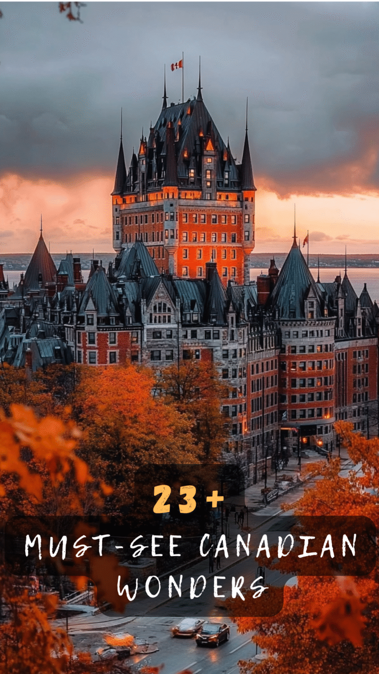 23+ Must-See Wonders You Can't Miss In Canada