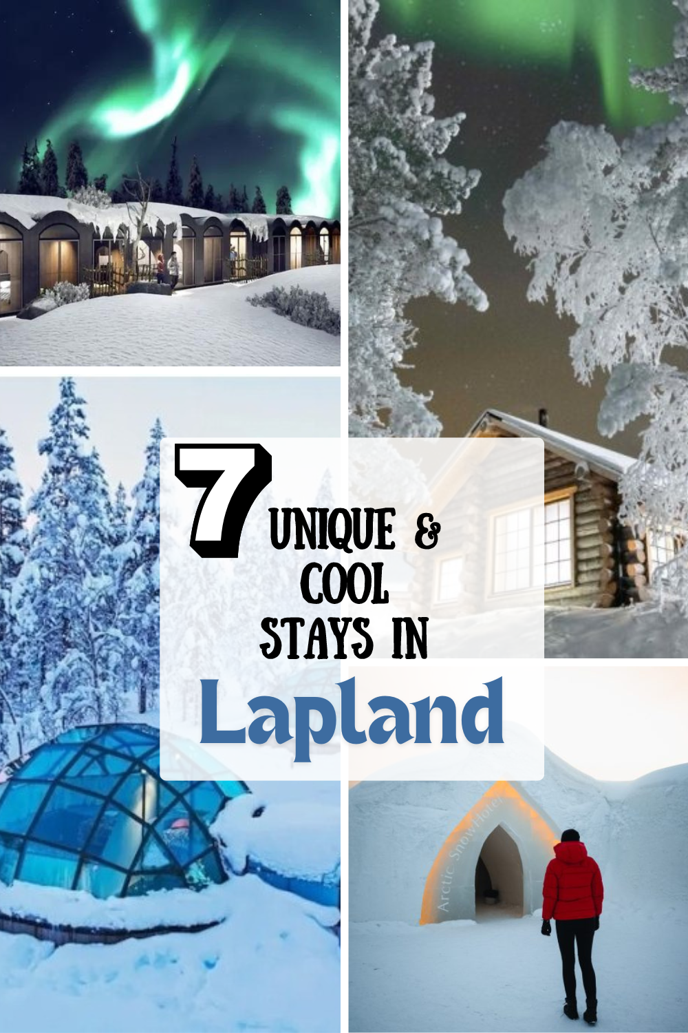 7 Unique & Cool Stays in Lapland This Winter