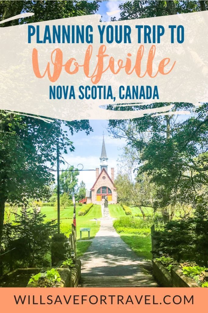 Planning Your Trip To Wolfville, Nova Scotia