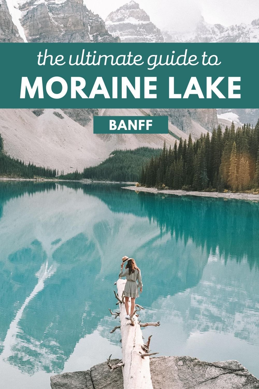 The Most Beautiful Lake in Banff: Moraine Lake