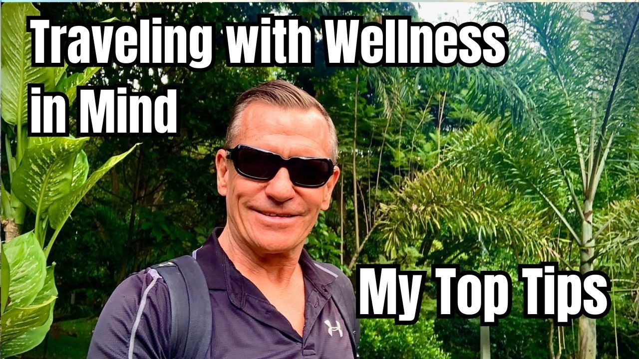 travel Wellness and Adventure Travel