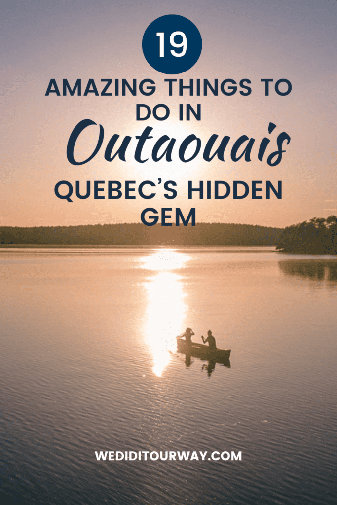 Your ultimate Outaouais travel guide