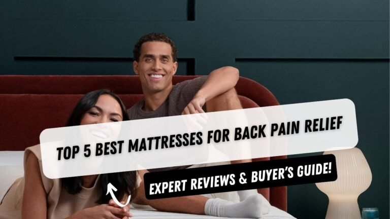 Best Mattresses for Back Pain