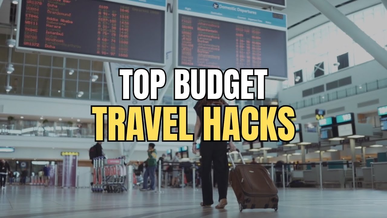 Travel Budget Hacks