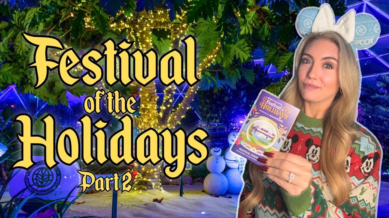 EPCOT Festival of the Holidays 2025 Part