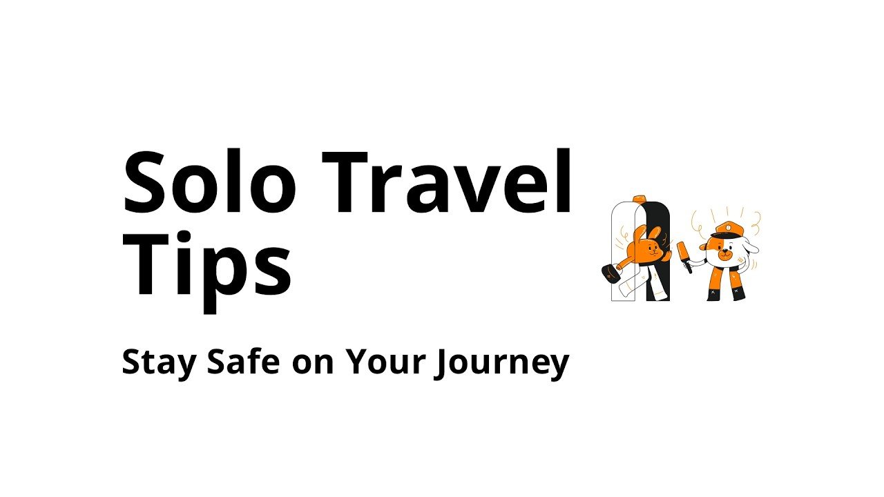 solo travel: Travel Safety