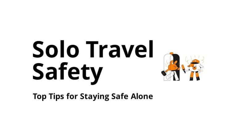 solo travel: Travel Safety