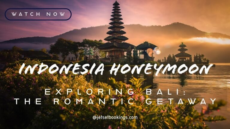 Romantic Getaway: Honeymoon Destinations
