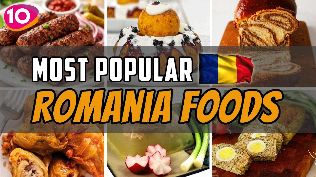 Top 10 Foods in Romania  || The Weird Connection Between Romanian Cuisine and Your Taste...
