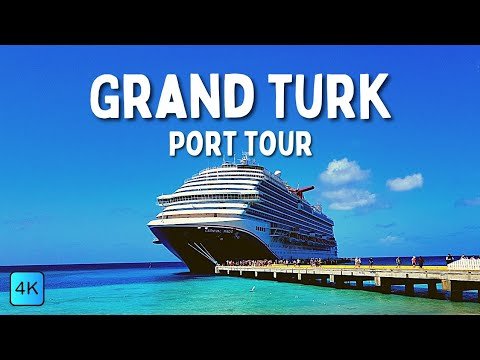 Grand Turk Cruise Port Tour 4K